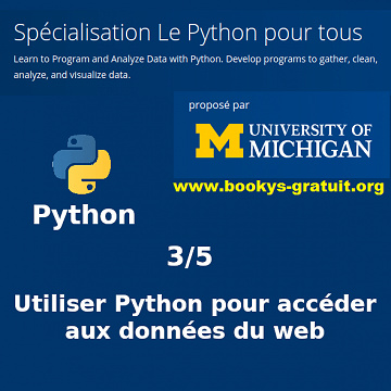 COURSERA - Python pour tous, cours III : Accéder aux données du web