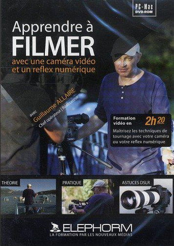 ELEPHORM - APPRENDRE A FILMER - BIEN DEBUTER AVEC VOTRE CAMERA