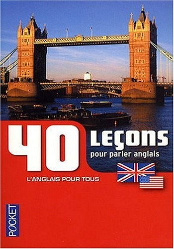 40 Leçons Pour Parler Anglais - michel marcheteau
