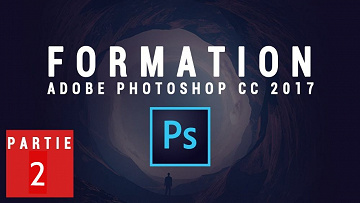 tuto.com - Adobe Photoshop CC de A à Z - Part 2