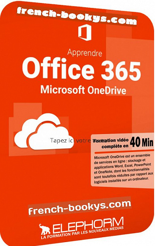 Elephorm – Apprendre Office 365 – Microsoft OneDrive