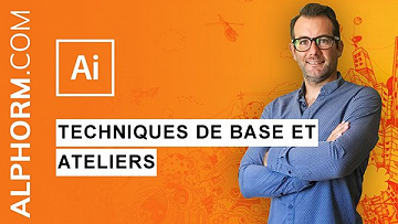 Alphorm - Adobe Illustrator CC 2018 : Techniques de base et Ateliers