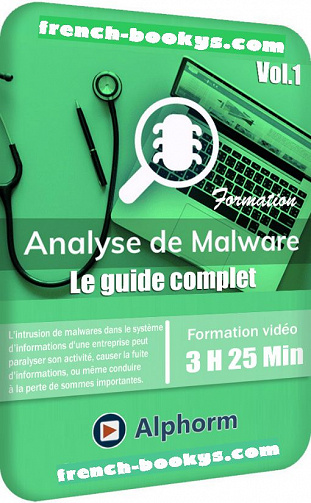 Alphorm – Formation Analyse de Malware – Le guide complet – Vol.1