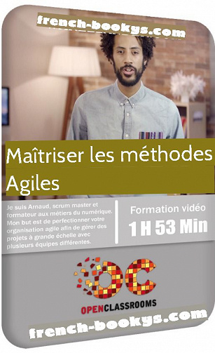 [LINKEDIN] - [PACK] Maitriser les méthodes agiles (2020)