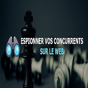 [TUTO.COM] Espionner vos concurrents sur le web