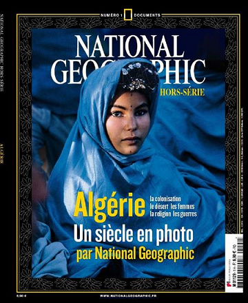 National Géographic Hors-Série N°1 - Algérie : Un Siècle en photo