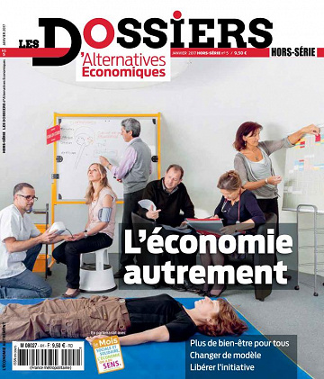 Les Dossiers d’Alternatives Economiques Hors-Série Nr.5 - Janvier 2017