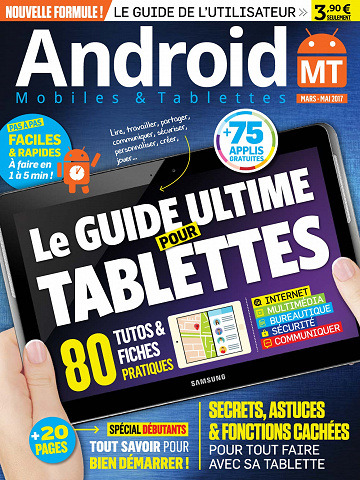 Android Mobiles & Tablettes N°36 - Mars/Mai 2017