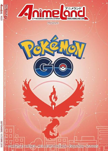 AnimeLand Hors-Serie - Pokemon GO - Septembre-Octobre 2016