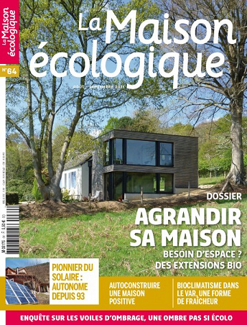 La Maison Ecologique N°64 - Dossier Agrandir sa Maison