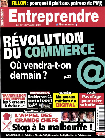 Entreprendre N°308 - Avril 2017