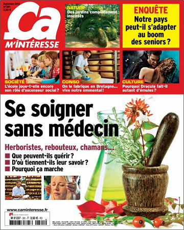 Ça M’intéresse N°391 - Se Soigner sans Médecin : Herboristes, Rebouteux, Chamans...