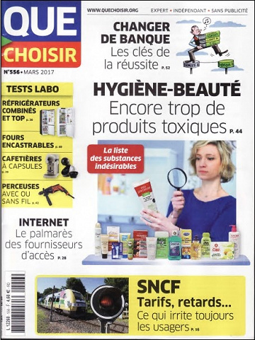 Que Choisir N°556 - Mars 2017