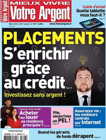 Mieux Vivre Votre Argent N°387 - Placements : S’enrichir drâce aux crédit