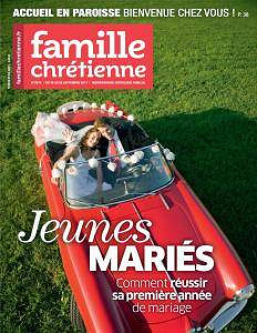Famille Chrétienne - 16 au 22 Septembre 2017