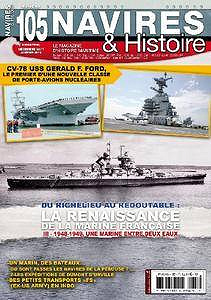 Navires & Histoire N°105 - Décembre 2017 - Janvier 2018