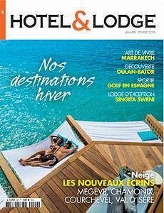Hotel & Lodge N°99 - Janvier-Février  2018