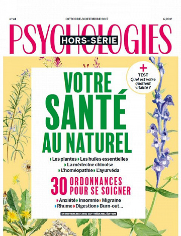 Psychologies Hors-Série N°41 - Votre Santé au naturel - 2017