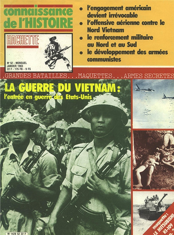 Connaissance de l’Histoire N°52 - La Guerre du Vietnam