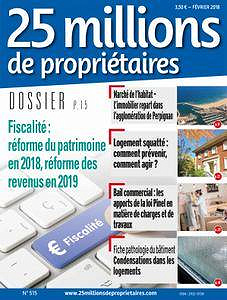 25 Millions de propriétaires N°515 - Février 2018