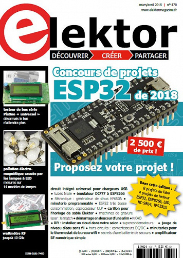 Elektor (France) N°470 - Mars-Avril 2018