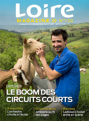 Loire Magazine N°128 - Mars-Avril 2018