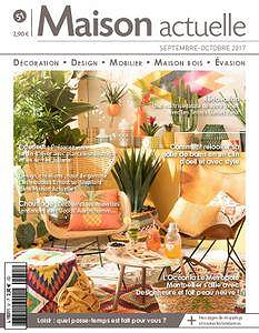 Maison Actuelle N°51 - Septembre-Octobre 2017