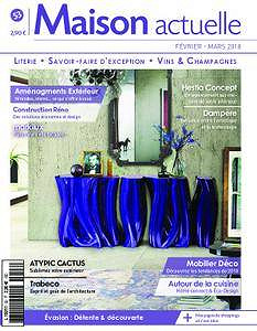 Maison Actuelle N°53 - Février-Mars 2018