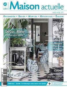 Maison Actuelle N°49 - Mars-Avril 2017