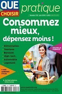 Que Choisir Pratique N°116 - Juin 2018