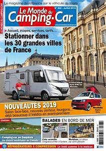 Le Monde du Camping-Car N°303 - Juillet 2018