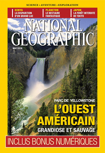National Geographic N°200 - L’Ouest Américain