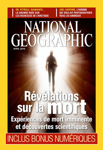 National Geographic N°199 - Révélations sur la mort