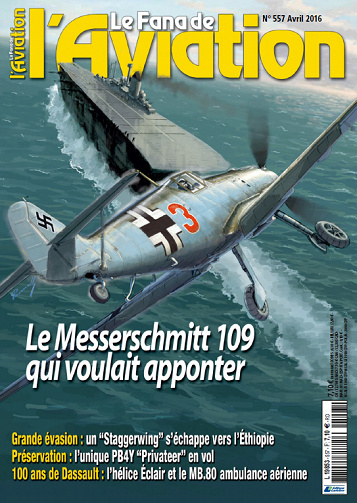 Le Fana de l’ Aviation - No. 557 Avril 2016