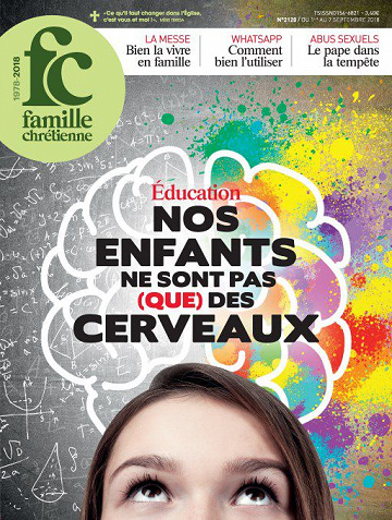 Famille Chrétienne - 1er Septembre 2018