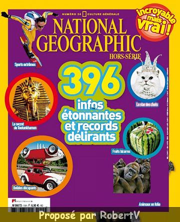 National Geographic - Hors-série N°24 - 396 infos étonnantes et records délirants - 2014