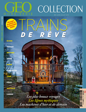 GEO Collection Hors-Série N°7 - Mai-Juillet 2016