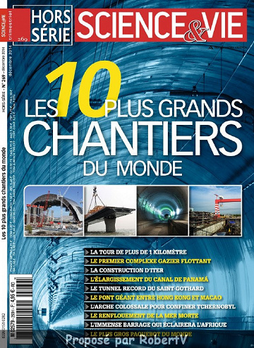 Science & Vie - Hors-série N°269 - Les 10 plus grands chantiers du monde