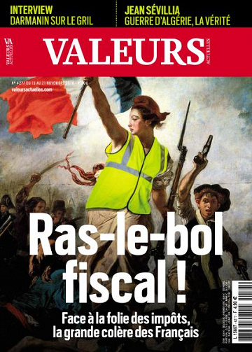 Valeurs Actuelles - 15 Novembre 2018
