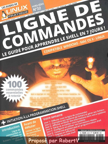 Linux Pratique - Hors-série N°32 - La ligne de commande en 7 jours