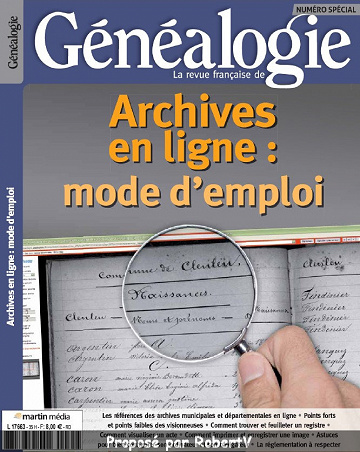 La Revue française de Généalogie - Hors-série N°35 - Archives en ligne: mode d’emloi