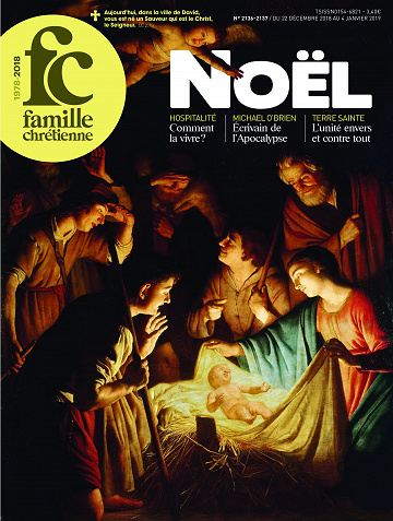 Famille Chrétienne - 22 décembre 2018