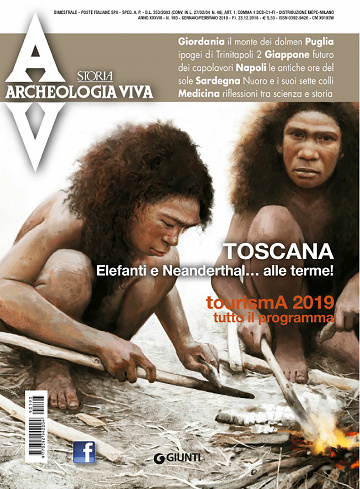 Archeologia Viva - Gennaio-Febbraio 2019 N°193