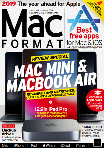 Mac Format - January 2019 Issue 334