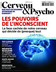 Cerveau & Psycho - Février 2019