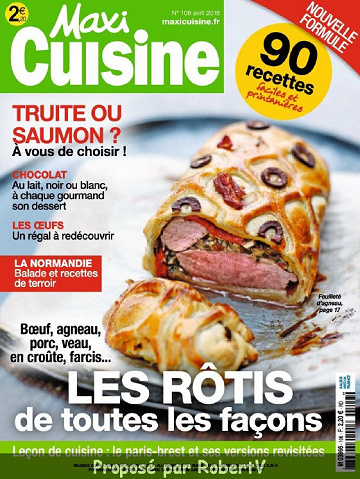 Maxi Cuisine N°106 - Les rôtis de toutes les façons - Avril 2016
