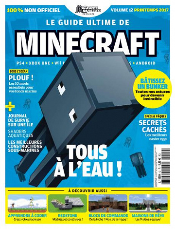 Games Master - Le Guide Ultime de Minecraft - Printemps 2017