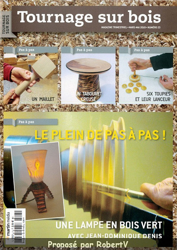 Tournage sur bois N°23 - Mars-Mai 2019