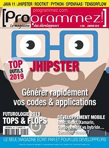 Programmez! N°225 - Janvier 2019