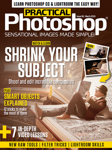 Practical Photoshop - Issue  96 March 2019